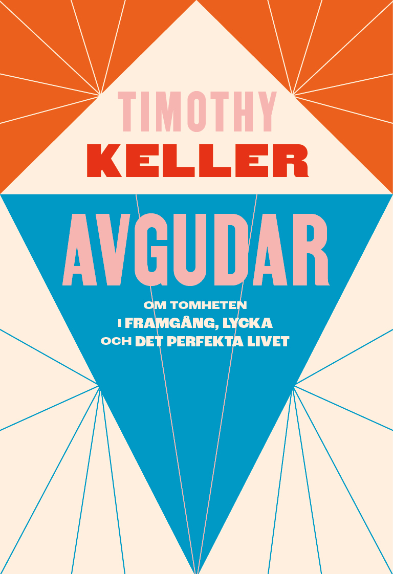 Avgudar - Timothy Keller