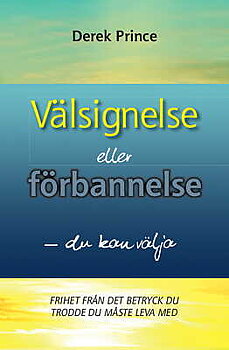 Välsignelse eller förbannelse - Derek Prince