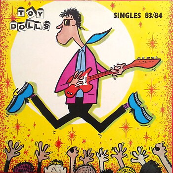 The Toy Dolls – Singles 83/84 - LP - (Second hand)