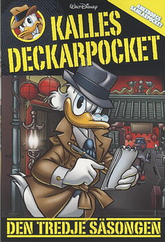 Ankeborgs samlarpocket 2023 nr 4, Kalles deckarpocket - Den tredje säsongen
