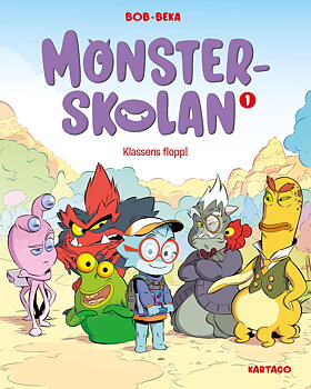 Monsterskolan 1: Klassens flopp!