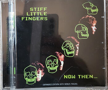 Stiff Little Fingers – Now Then - CD