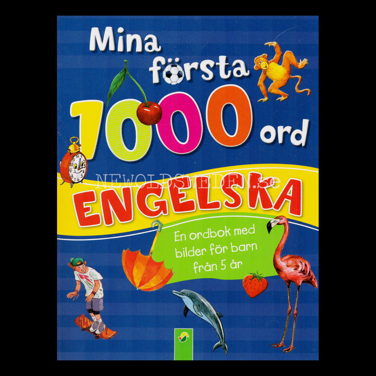 Mina första 1000 ord SVENSKA-ENGELSKA  - S12