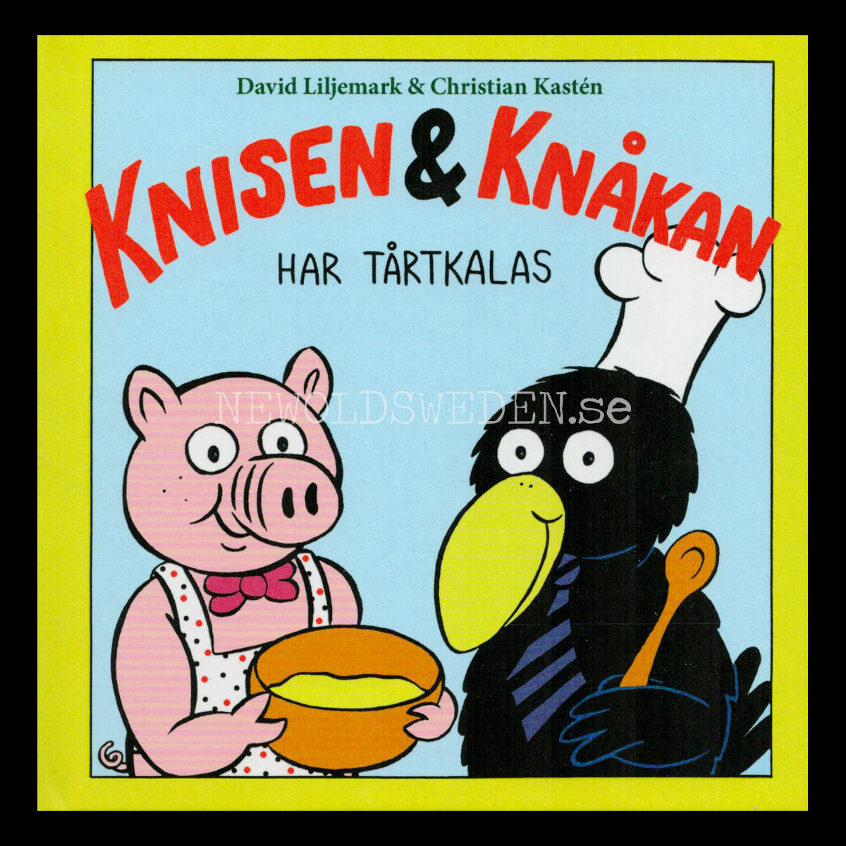 KNISEN & KNÅKAN - HAR TÅRTKALAS - H02 - 2