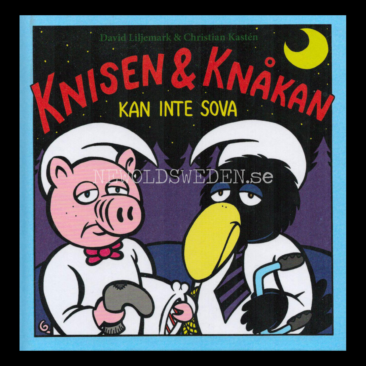 KNISEN & KNÅKAN - KAN INTE SOVA - H02 - 2