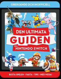 Den Ultimata Guiden till Nintendo Switch