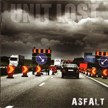 Unit Lost – Asfalt - CD