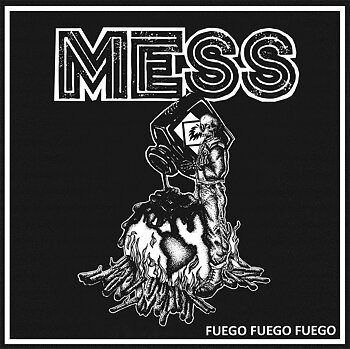MESS - Fuego Fuego Fuego - Maxi EP (Second press)