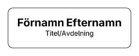 Rektangulär namnskylt utan logo