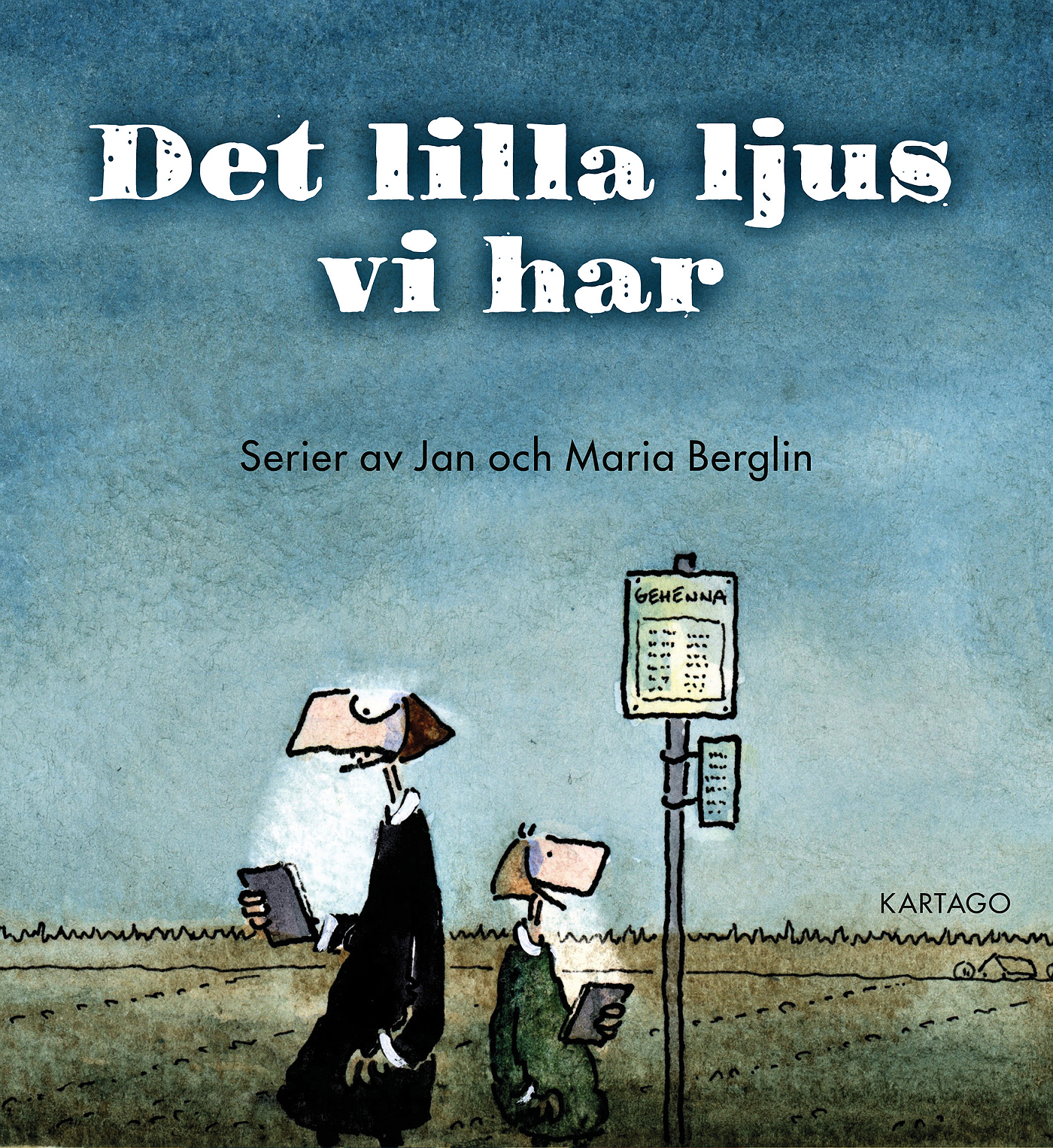 Berglin: Det lilla ljus vi har