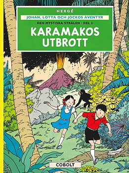 Johan, Lotta och Jockos äventyr 2: Karamakos utbrott