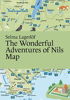 Literary Maps : Selma Lagerlöf The Wonderful Adventures of Nils - Litterär karta för din läsning! 