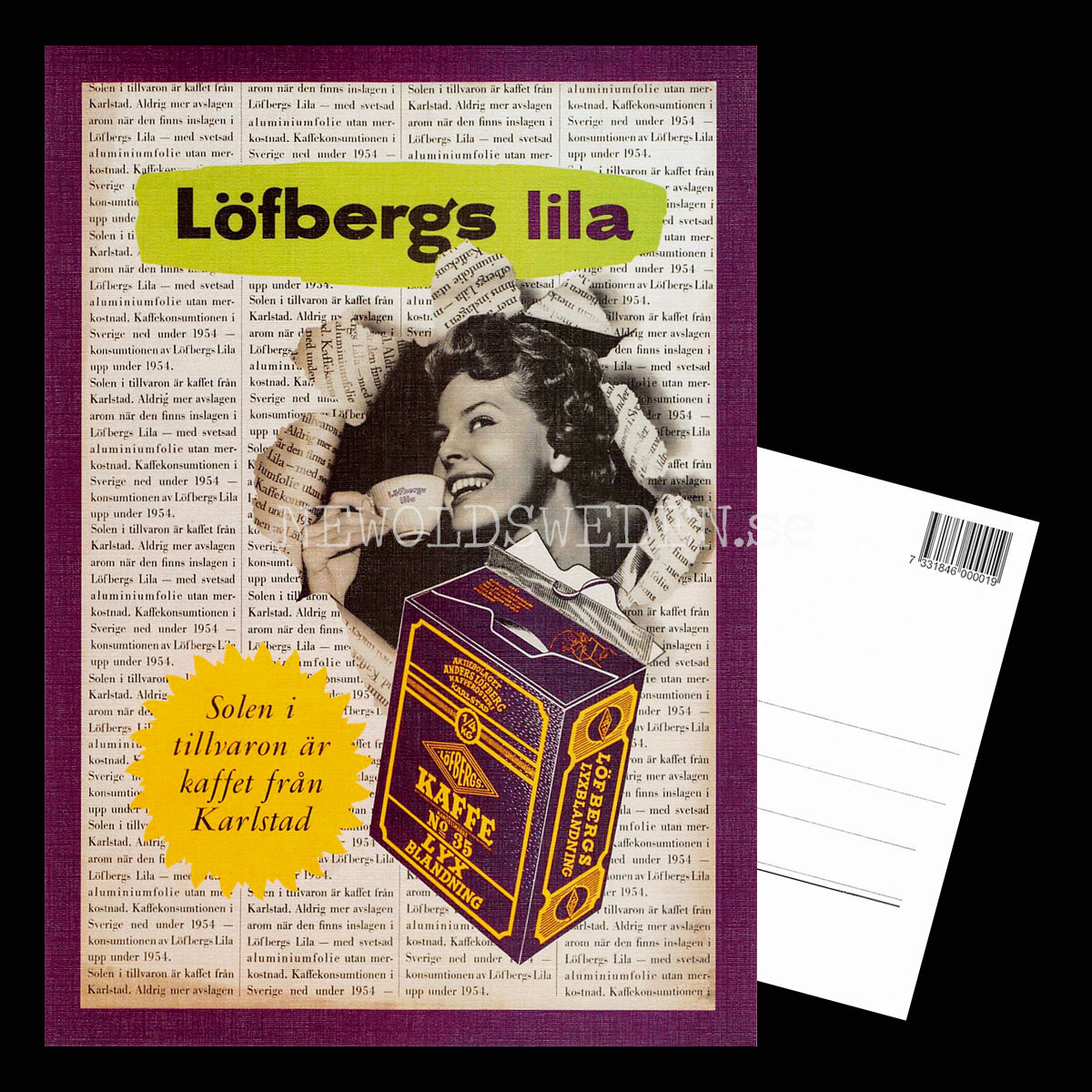 LÖFBERGS LILA - Solen i tillvaron är kaffet från Karlstad LÖFBERGS LILA KAFFE - Vykort A5 - 3
