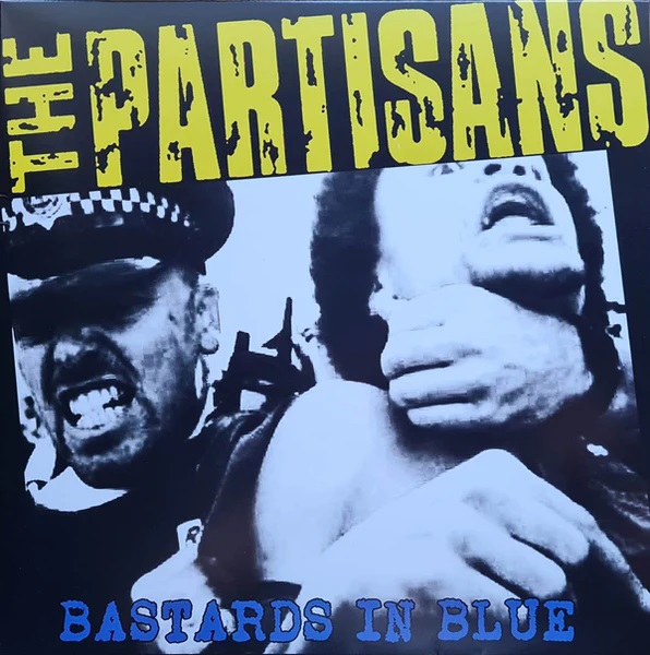 The Partisans - The Bastards In Blue - LP