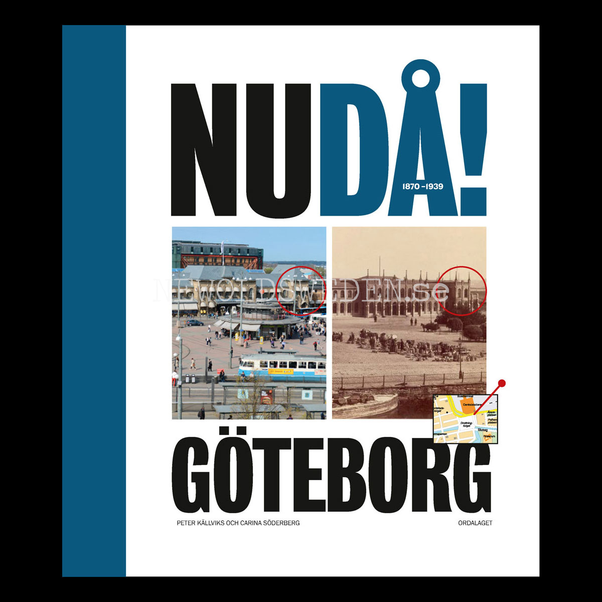 NUDÅ! 1870-1946 - GÖTEBORG  - H10 - 2
