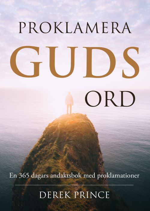 Proklamera Guds ord-Derek Prince