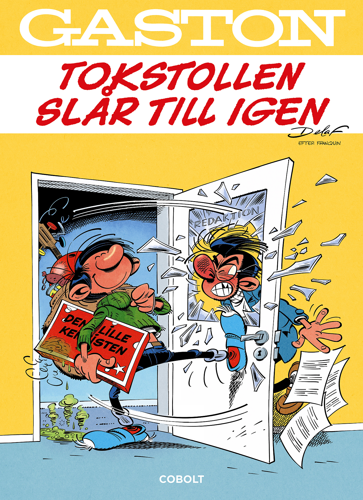 Gaston : Tokstollen slår till igen, storformat! (inb)