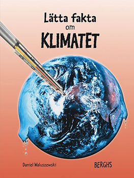 Faktabok för barn om vårt klimat