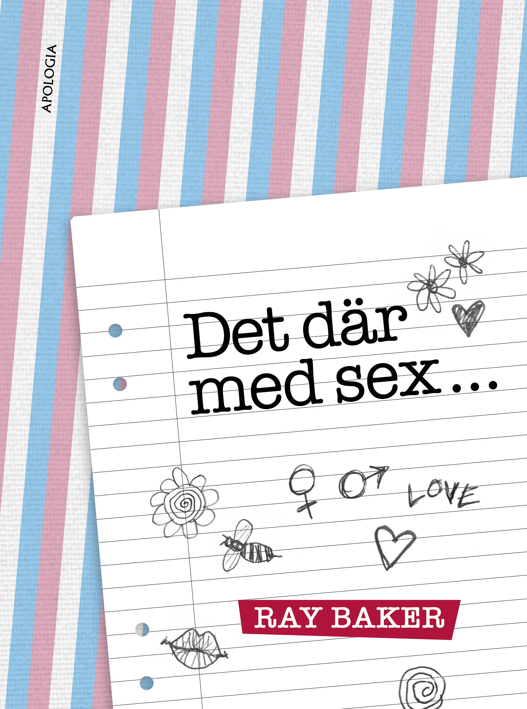 Det där med sex… - Ray Baker