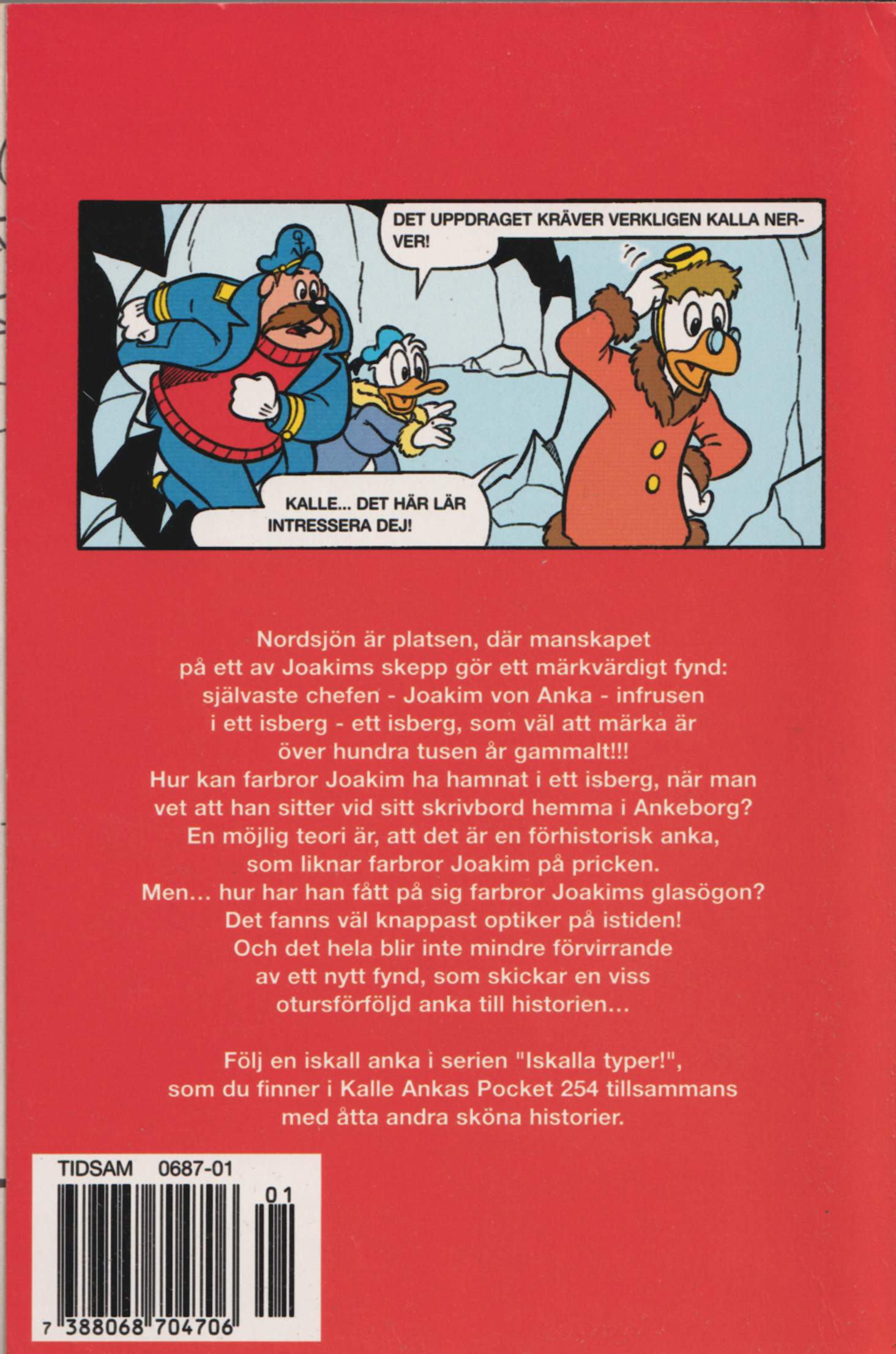 Kalle Ankas pocket 254 Iskalla typer!, begagnad! - 2