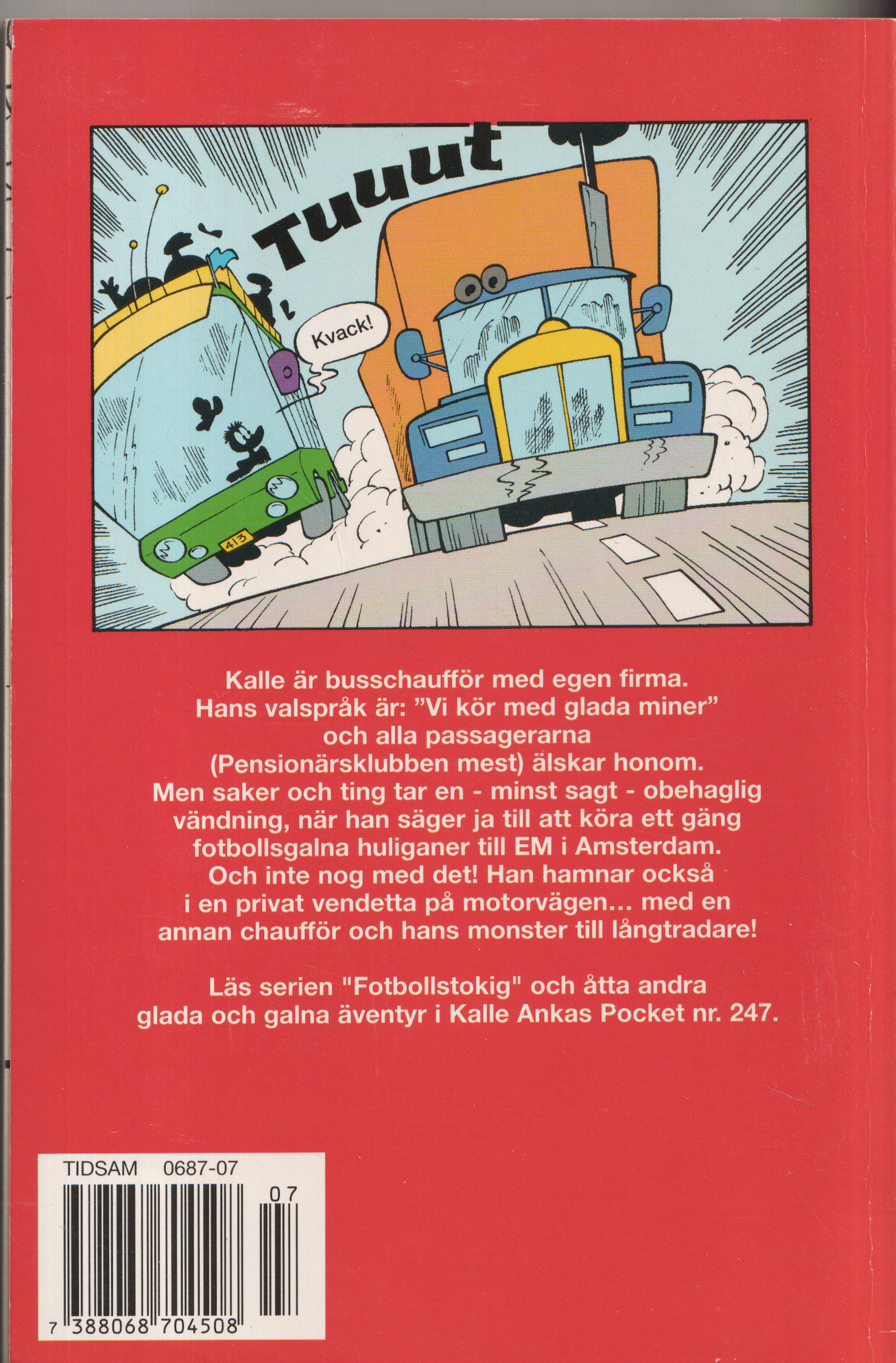 Kalle Ankas pocket 247 Fotbollstokig!, begagnad! - 2