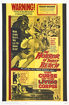 THE HORROR OF PARTY BEACH / THE CURSE OF THE LIVING CORPSE