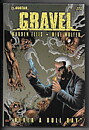 Gravel: Never a Dull Day HC Omnibus NM- Solblekt på ryggen/Signed By Warren Ellis & Mike Wolfer