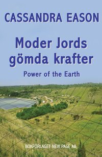 Moder jords gömda krafter av Cassandra Eason