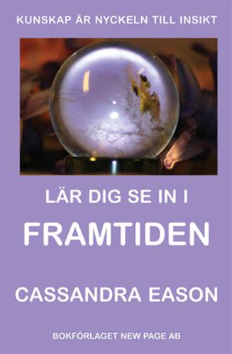 Lär dig se in i framtiden -Cassandra Eason