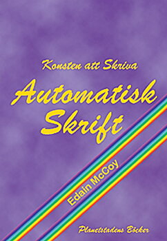 Konsten att skriva automatisk skrift - Edain McCoy