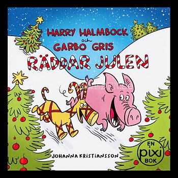 HARRY HALMBOCK och GARBO GRIS RÄDDAR JULEN pixiböcker - P41