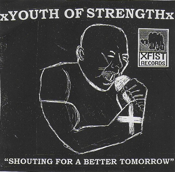 Youth Of Strength – Shouting For A Better Tomorrow - EP