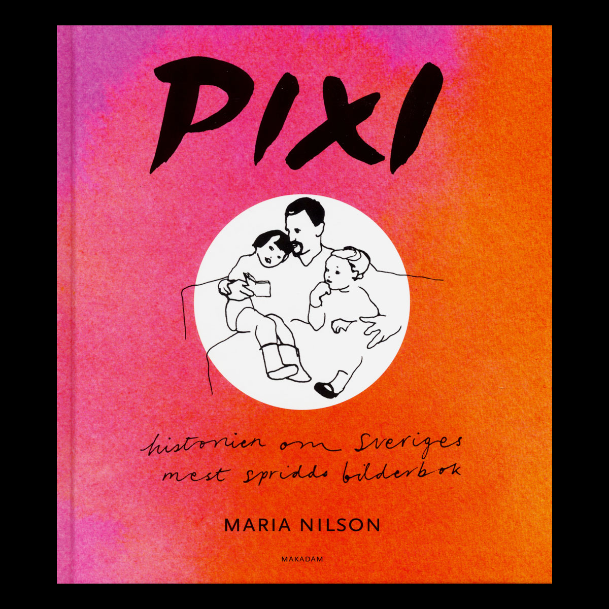 Pixi historien om Sveriges mest spridda bilderbok  - H03 - 2
