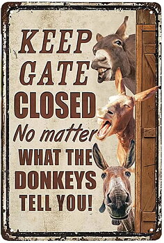 Tin Sign - KEEP GATE CLOSED/donkeys