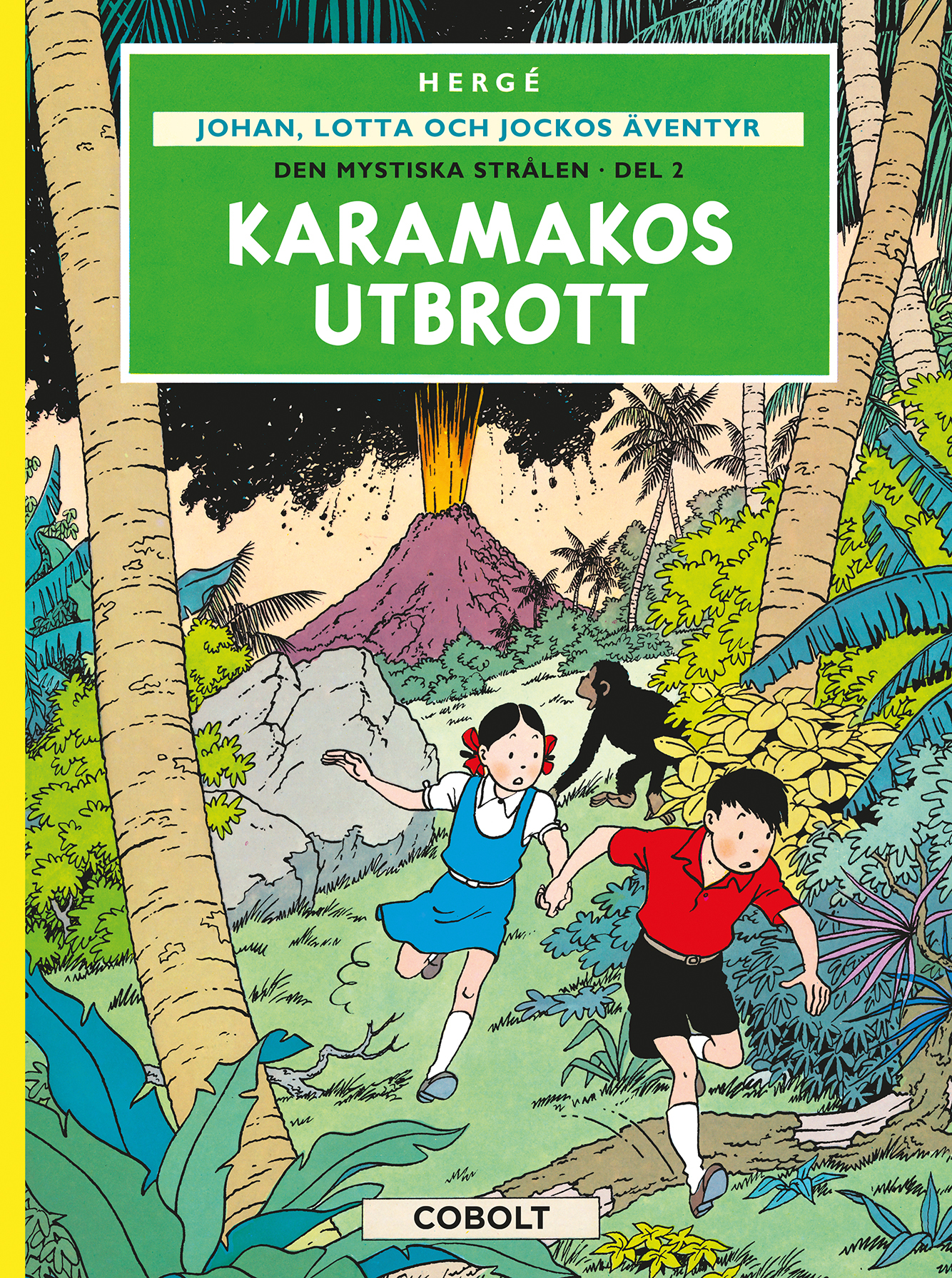 Johan, Lotta och Jockos äventyr 2 : Karamakos utbrott