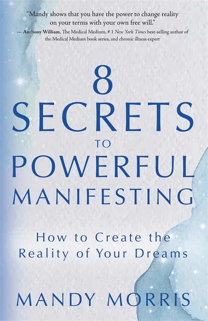 8 Secrets to Powerful Manifesting - Häftad, Mandy Morris