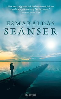 Esmaraldas seanser - Esmaralda - Inbunden