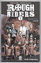 Rough Riders: Volume 1 - Give Them Hell TP NM-