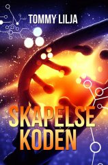 Skapelsekoden - Tommy Lilja