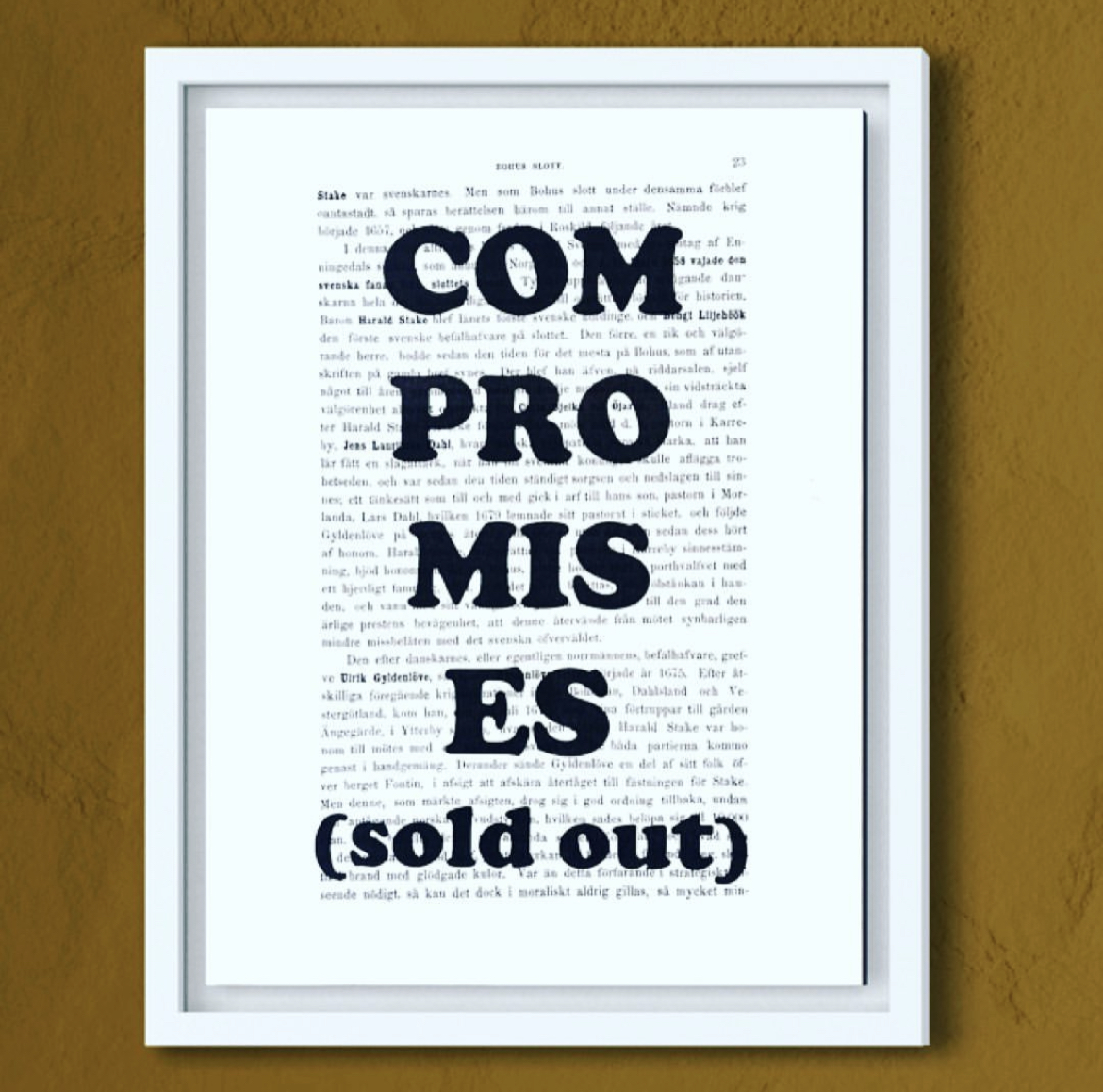 Tavla med texten COMPROMISES (sold out)