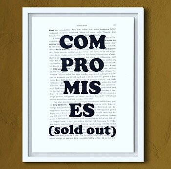 Tavla med texten COMPROMISES (sold out)