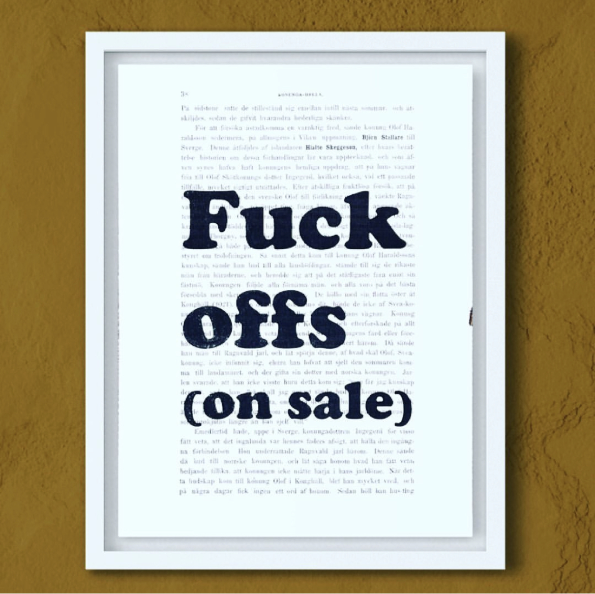 Tavla med texten Fuck offs (on sale)