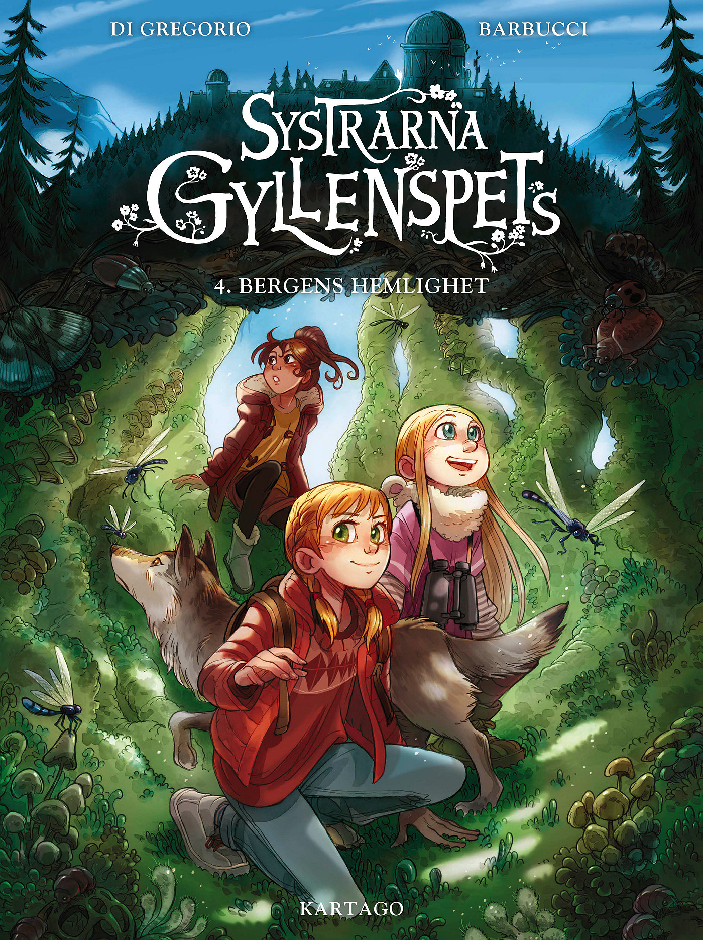 Systrarna Gyllenspets 04 : Bergens hemlighet