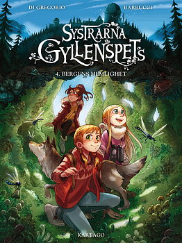 Systrarna Gyllenspets 04 : Bergens hemlighet