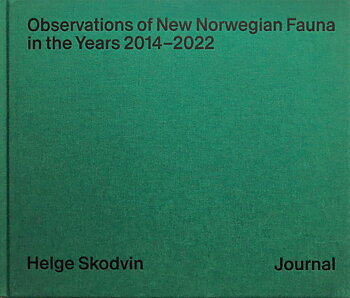 Helge Skodvin - Observations of New Norwegian Fauna in the Years 2014–2022
