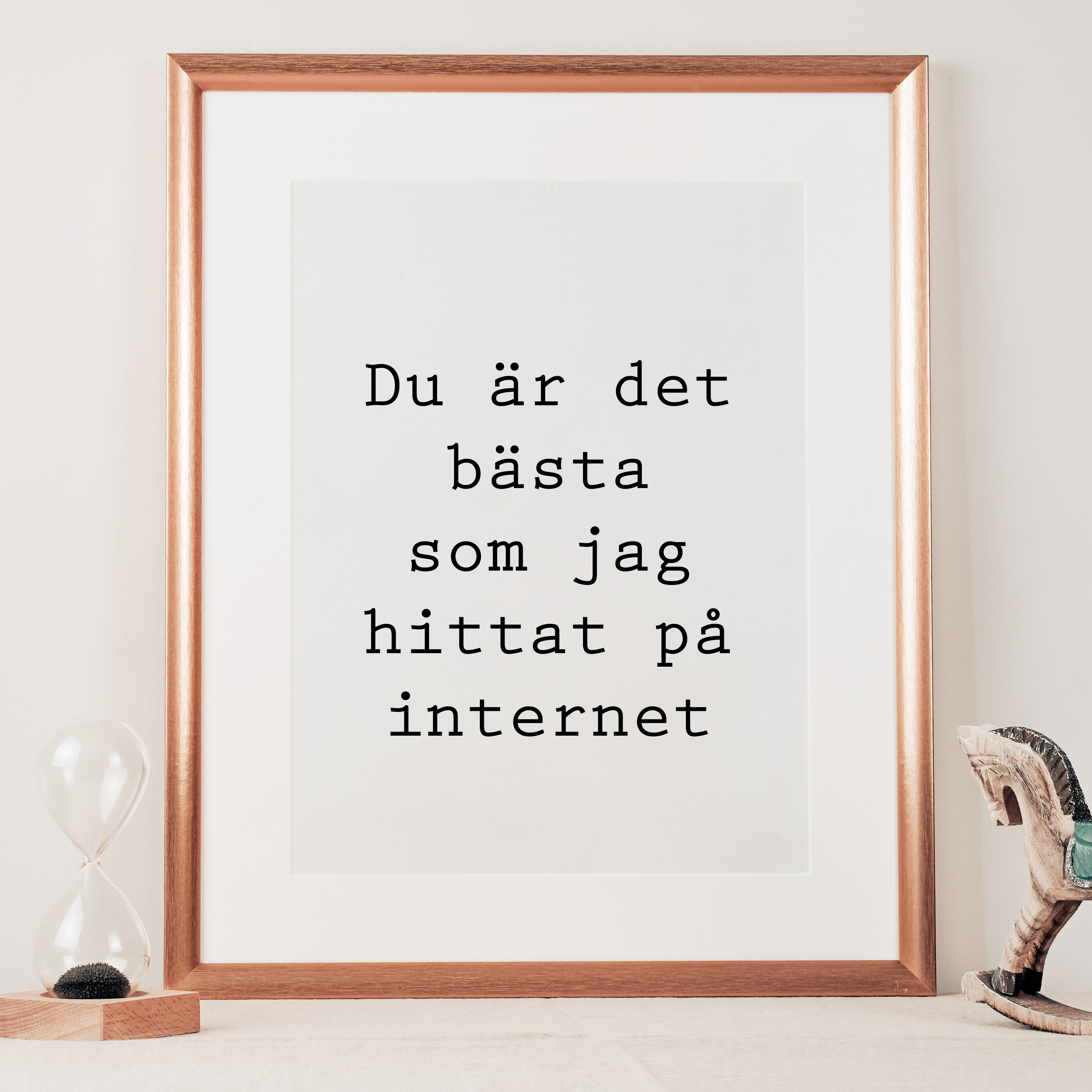 Du är det bästa Poster