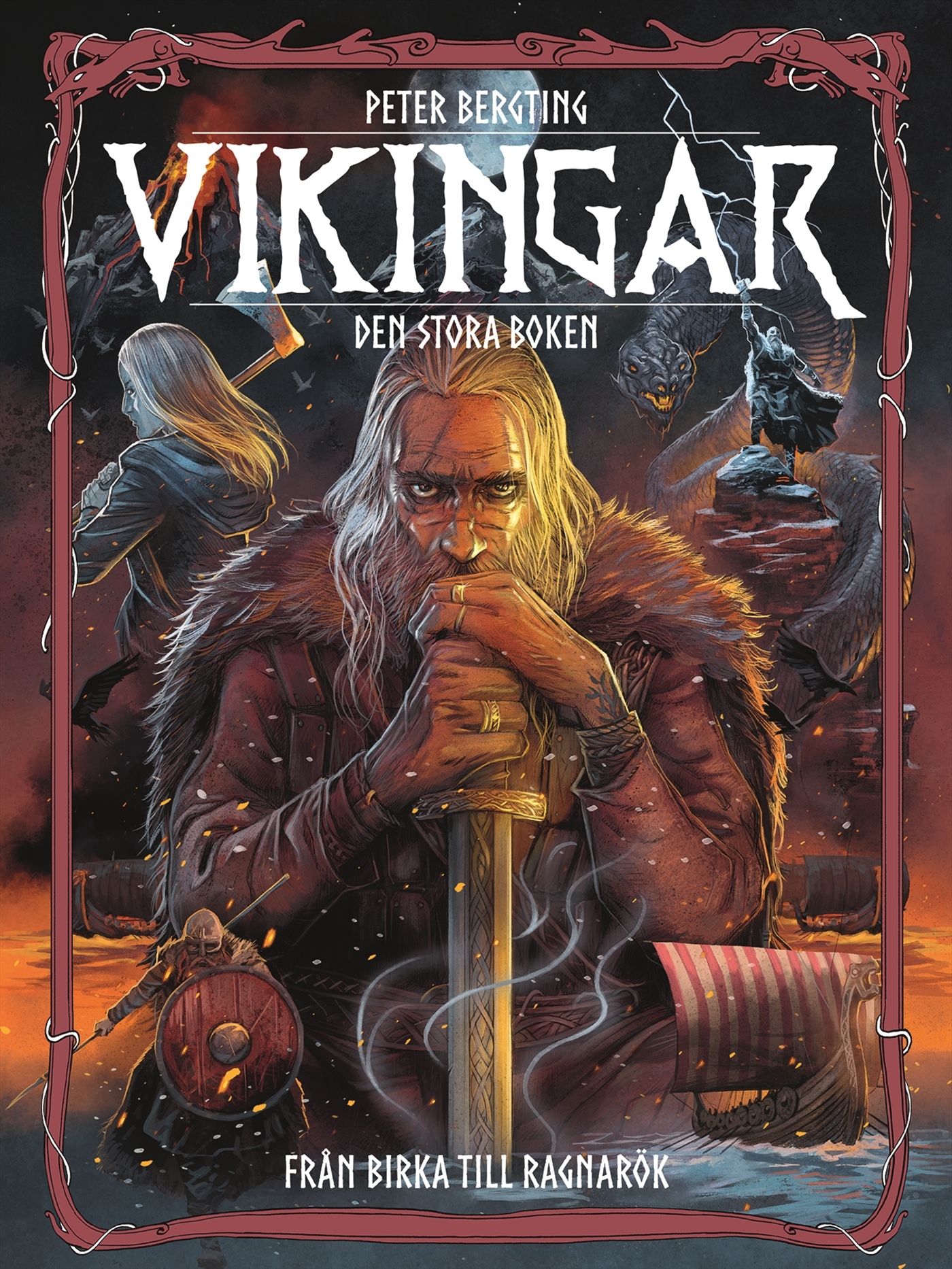 Vikingar, Den stora boken - Från Birka till Ragnarök