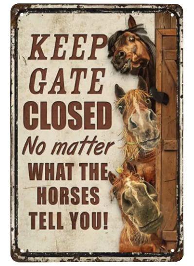 Tin Sign - KEEP GATE CLOSED/horses