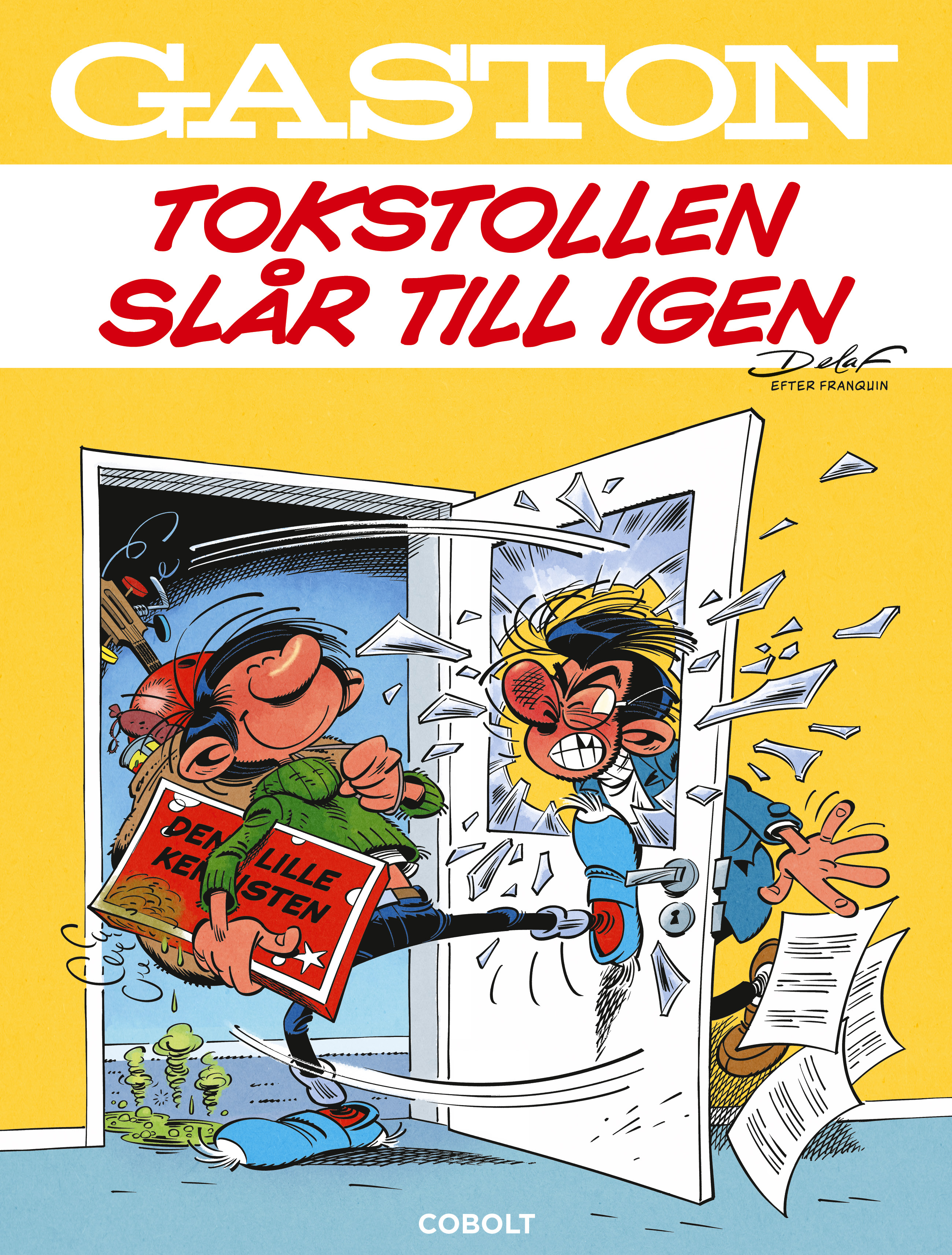 Gaston : Tokstollen slår till igen (häftad)