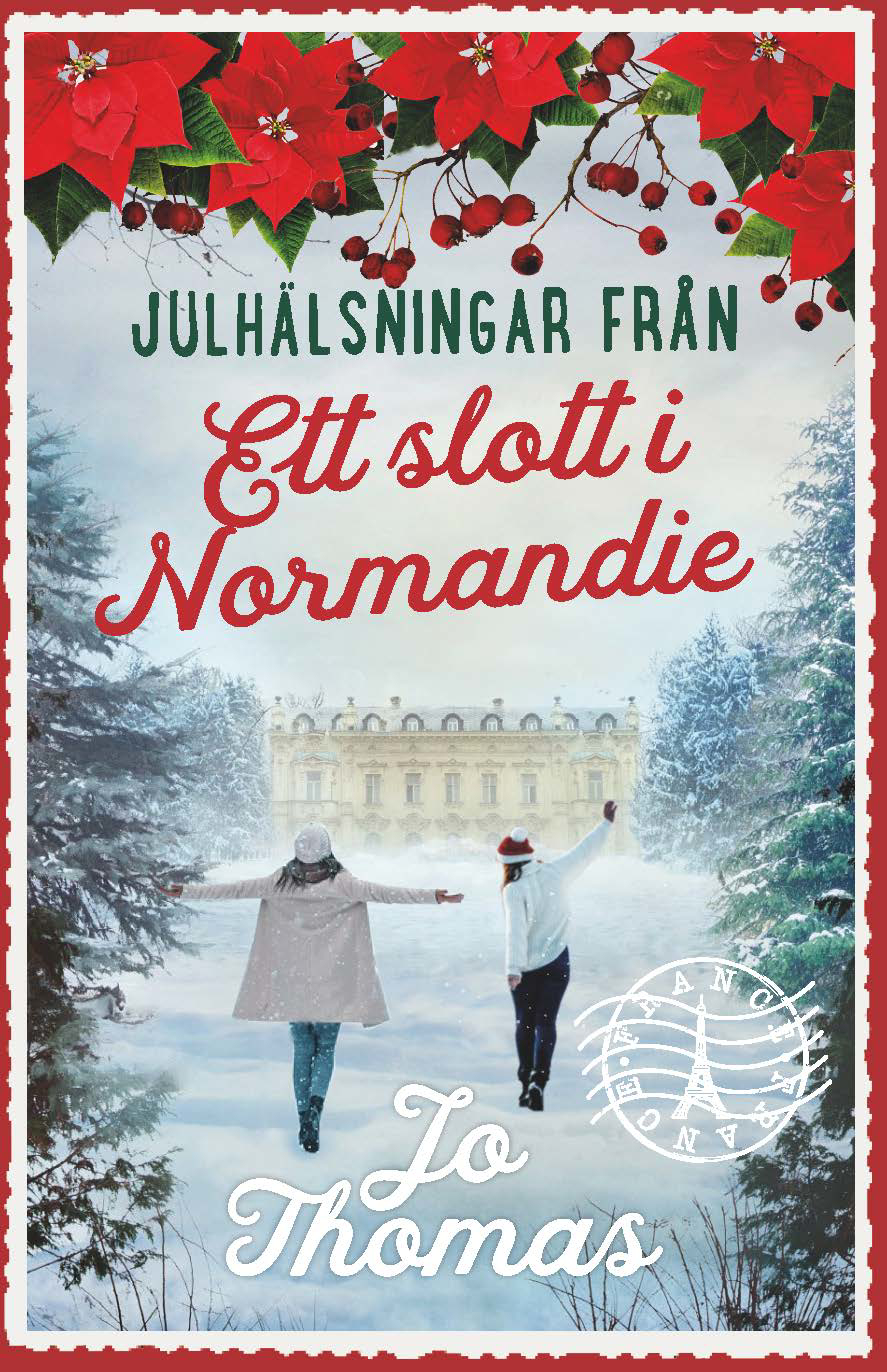 Jo Thomas : Julhälsningar från ett slott i Normandie
